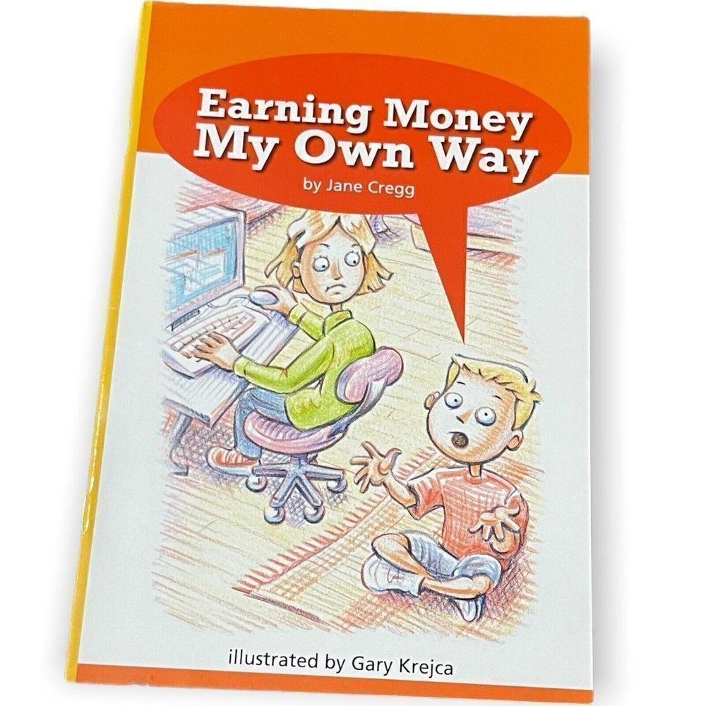 Earning Money My Own Way By Jane Cregg Social Studies Children Fictional Book
